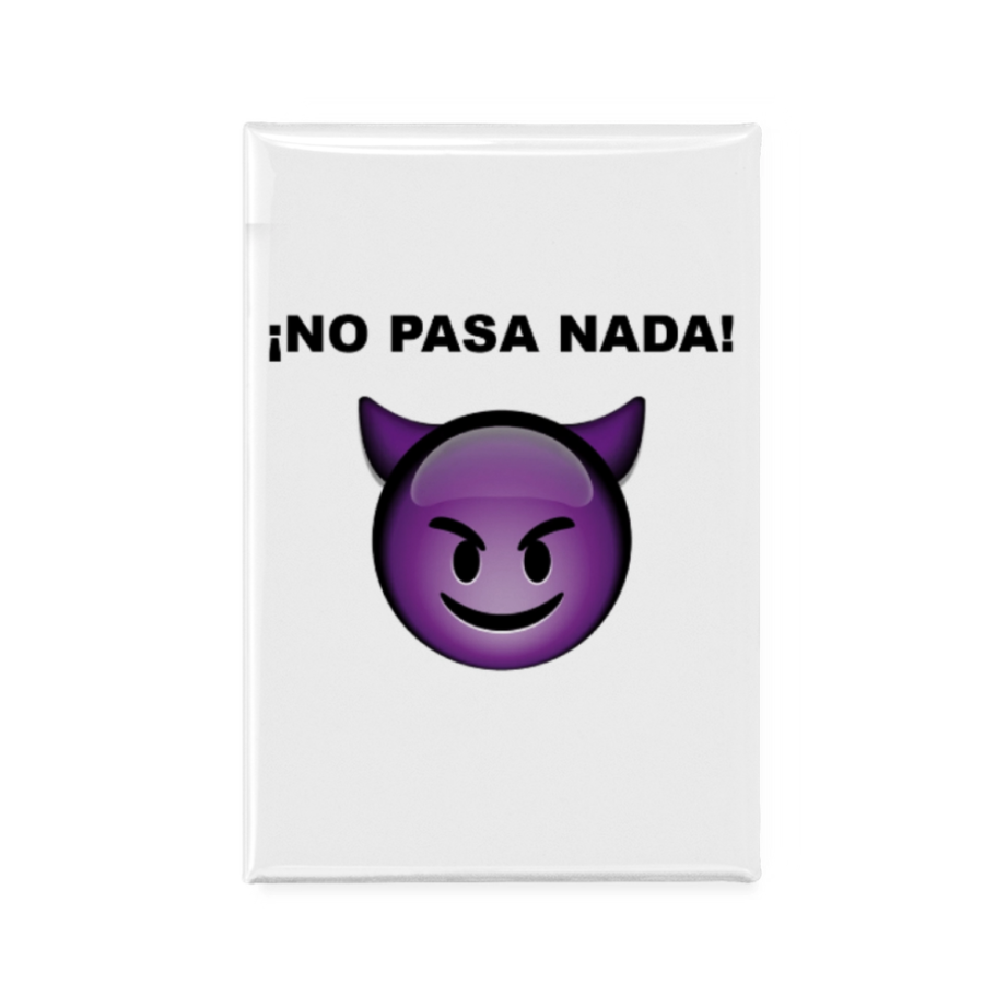 GIGS Latino "No Pasa Nada" Rectangle Button Magnet - Vertical