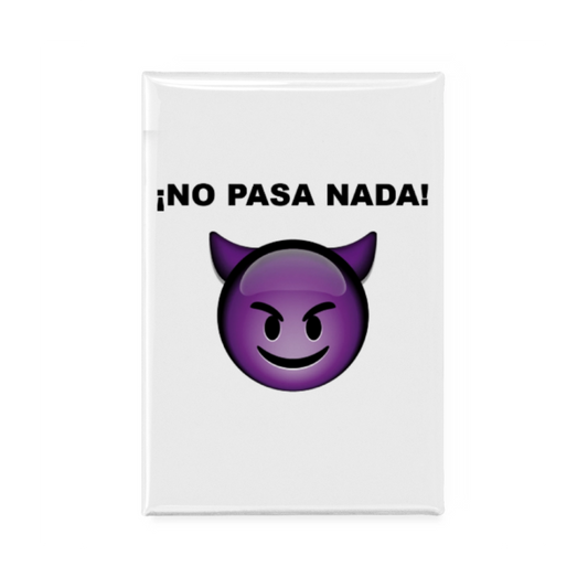 GIGS Latino "No Pasa Nada" Rectangle Button Magnet - Vertical