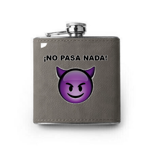 GIGS LATINO "No Pasa Nada" 6oz Flask